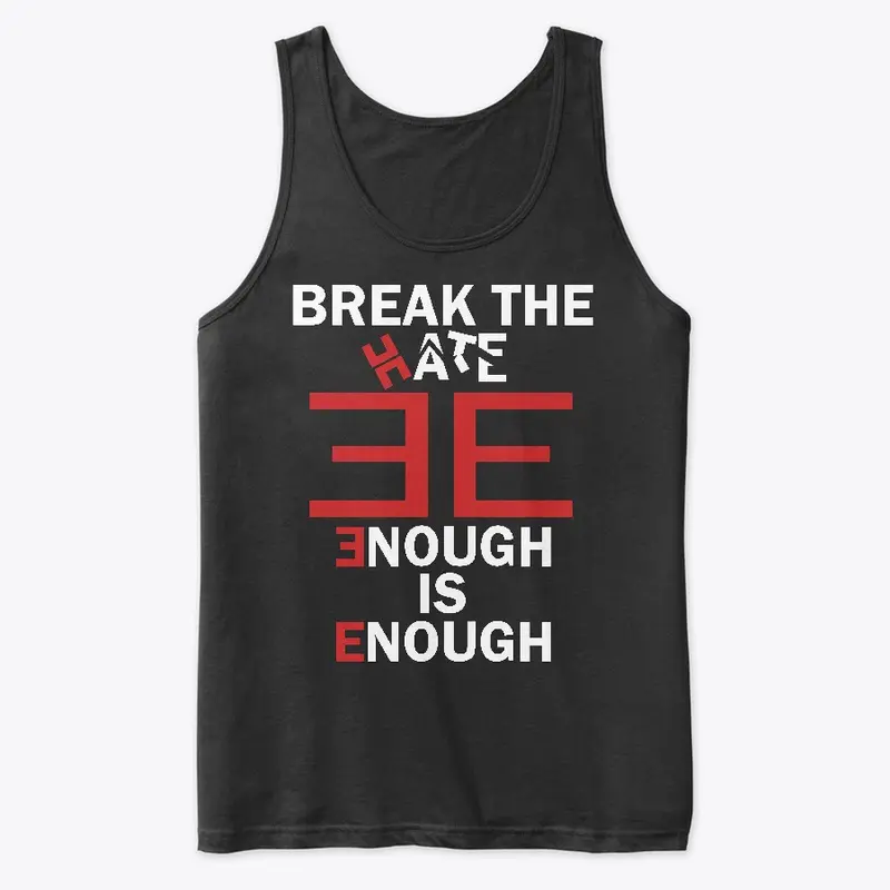 Break the HATE - Tank Top