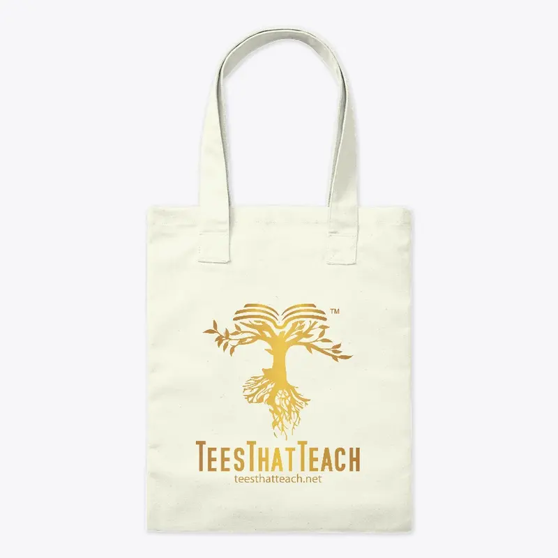 TeesThatTeach - Tote